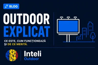 Ce este publicitatea outdoor si de ce functioneaza atat de bine in Romania?