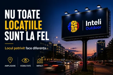 De ce unele locații valorează mai mult dec&acirc;t altele &icirc;n publicitatea outdoor?